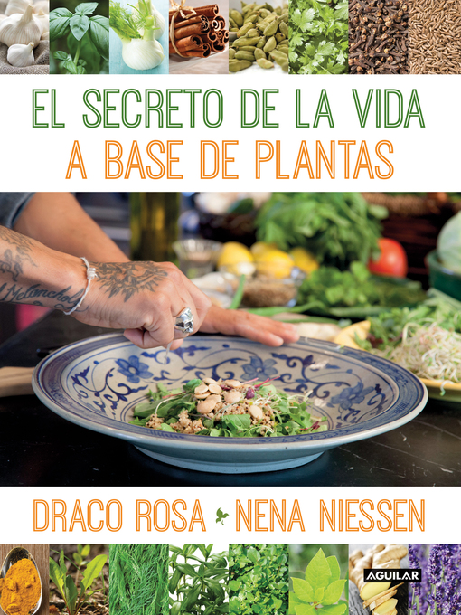 Title details for El secreto de la vida a base de las plantas by Cornelius Draco Rosa - Wait list